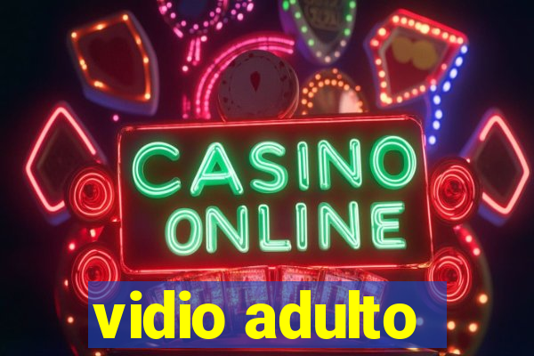 vidio adulto